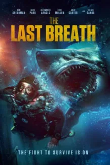 The Last Breath – Ultima suflare (2024)