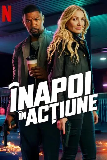 Back in Action (2025) online subtitrat în Română HD