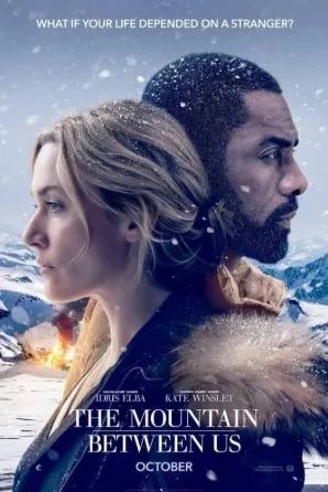 Muntele dintre noi – The Mountain Between Us (2017)