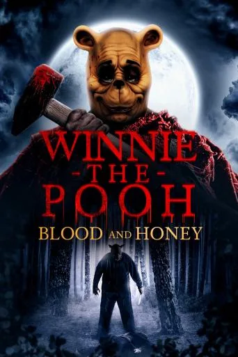 Winnie the Pooh: Blood and Honey (2023)