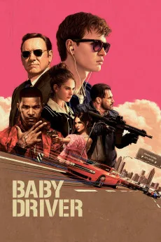 Baby Driver: Calc-o şi fugi! (2017)