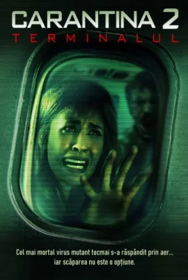 Quarantine 2: Terminal (2011)