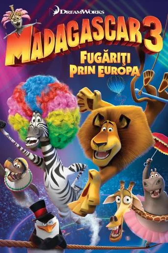 Madagascar 3: Europe’s Most Wanted (2012)