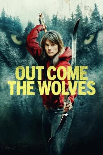 Out Come the Wolves 2024 online subtitrat