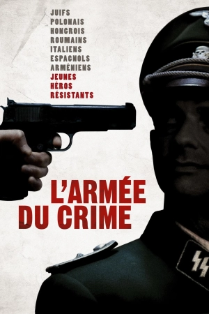 L’armée du crime (2009)