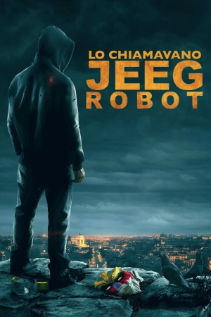 Lo chiamavano Jeeg Robot (2015)