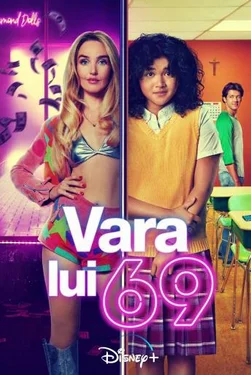 Vara lui 69 – Summer of 69 (2025)