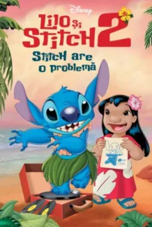 Lilo și Stitch 2: Stitch are o problemă (2005)