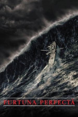 Furtuna perfectă – The Perfect Storm 2000
