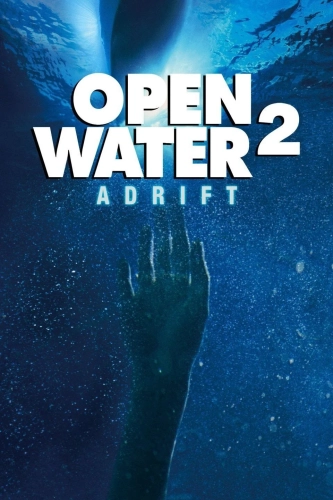 În larg 2 – Open Water 2 Adrift (2006)