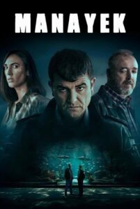 Turnătorii – Manayek (2020)