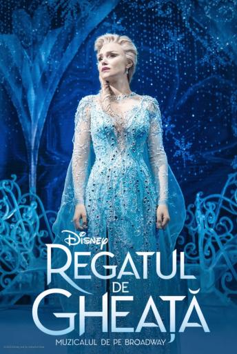 Regatul de Gheață Muzicalul de pe Broadway (2025)