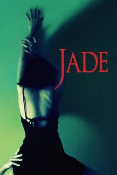 Jade – Jocuri periculoase (1995)