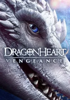 Dragonheart Vengeance (2020)