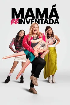 Mama Reinventada (2025)
