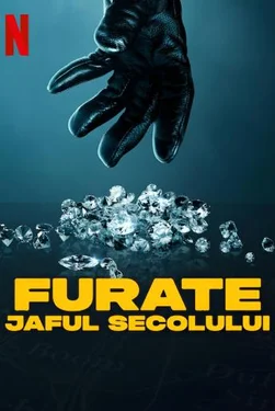 Furate: Jaful secolului (2025)