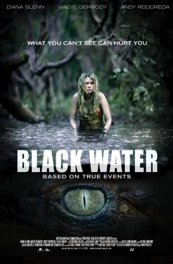 Black Water – Apă neagră (2007)