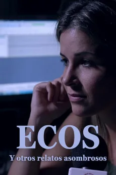 Ecos Y Otros Relatos Extraordinarios (2025)