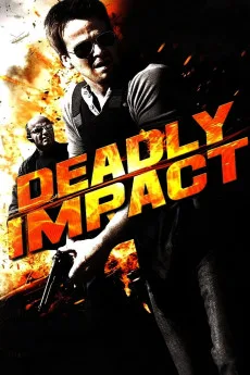 Deadly Impact (2009)