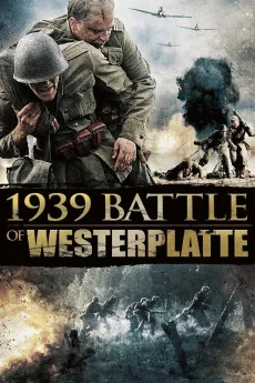 1939 Battle Of Westerplatte (2012)