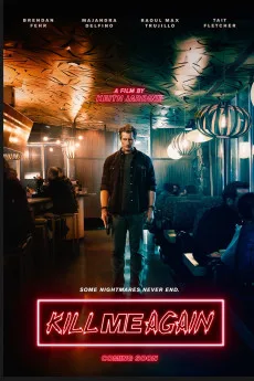 Kill Me Again (2025)