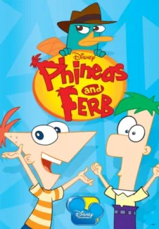Phineas and Ferb (2007)