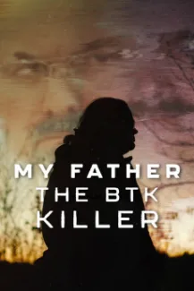My Father the BTK Killer (2025)