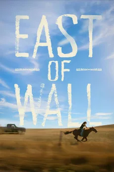 East Of Wall (2025)