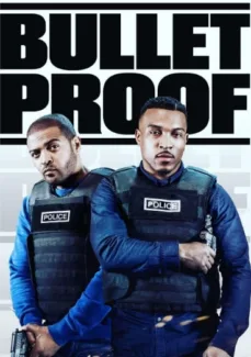Bulletproof (2018)