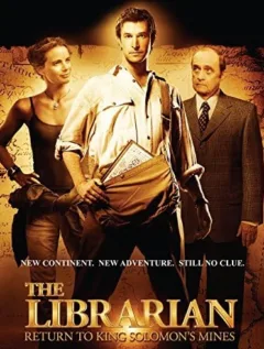 The Librarian: Return to King Solomon’s Mines (2006)