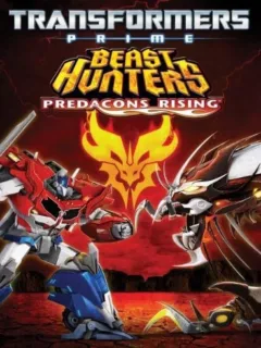 Transformers Prime Beast Hunters: Predacons Rising (2013)