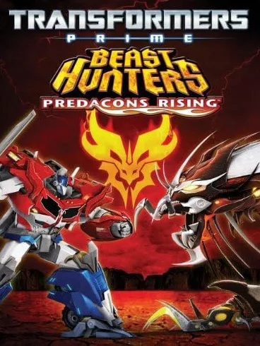 Transformers Prime Beast Hunters: Predacons Rising (2013)
