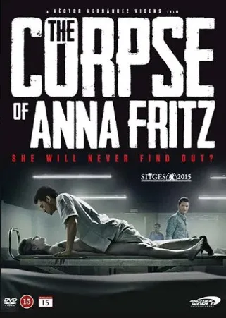 The Corpse of Anna Fritz (2015)