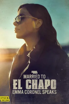 Married To El Chapo Emma Coronel Speaks (2025) online subtitrat în Română HD
