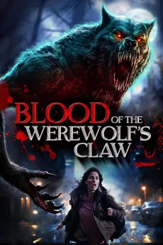 Blood Of The Werewolfs Claw (2024)