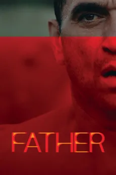 Father (2025) online subtitrat în Română HD