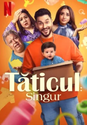 Single Papa – Tăticul singur (2025)