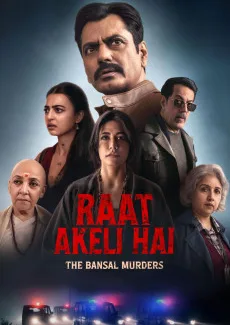 Raat Akeli Hai The Bansal Murders (2025)