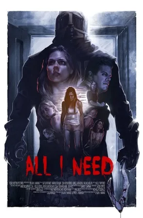 All I Need (2016) online subtitrat în Română HD