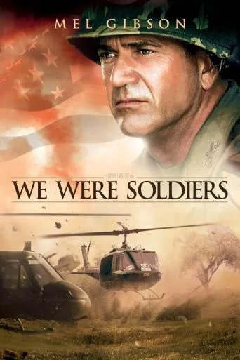 We Were Soldiers (2002)
