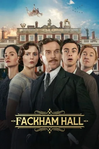 Fackham Hall (2025)