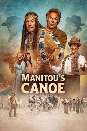 Manitou’s Canoe – Canoea lui Manitou (2025)