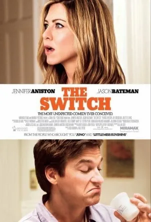 The Switch – Schimbul (2010)