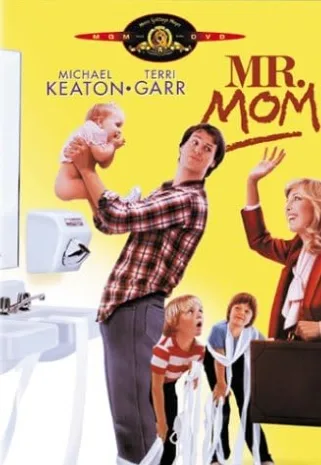 Mr. Mom – Domnul mamica (1983)