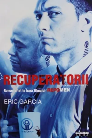 Repo Men – Recuperatorii (2010)