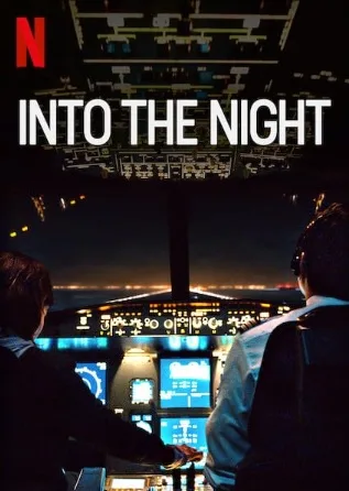 Into the Night – In negura noptii (2020)