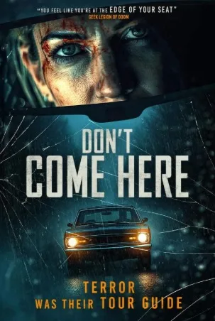 Don’t Come Here – Nu veni aici (2025)