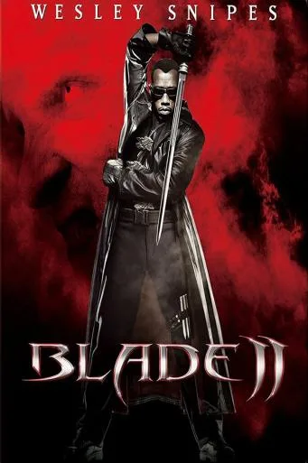 Blade 2 – Bloodlust (2002)