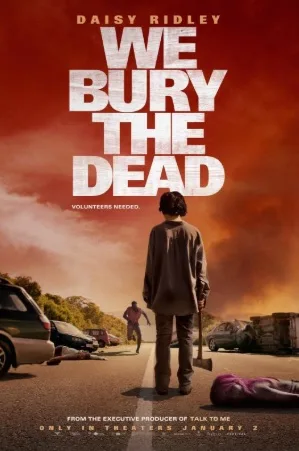 Noi ne îngropăm morții – We Bury the Dead (2024)