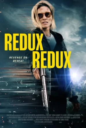 Redux Redux (2025)